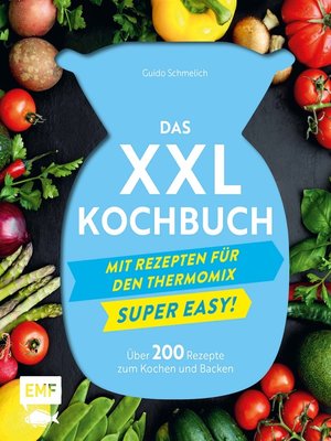 cover image of Das XXL-Kochbuch mit Rezepten für den Thermomix – Supereasy